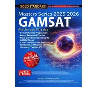 2025-2026 Masters Series GAMSAT Maths and Physics Preparation by Gol (Tascabile)