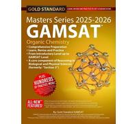 2025-2026 Masters Series GAMSAT Organic Chemistry Preparation by Gol (Tascabile)