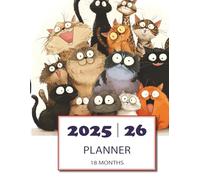 2025-2026 Monthly Planner | Cats Theme: 18-Month Calendar Organizer with Habit Trackers, To-Do Lists, Bill Checklists & Notes | July 2025 - December 2026