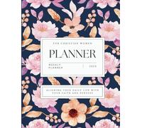 2025-2026 Monthly Planner for Christian Women: Aligning Your Daily Life With Your Faith and Purpose | Pink and Orange Floral