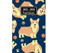 2025-2026 Pocket Calendar: Notes, To-Do Lists, Holiday Tracker, and Planner for Corgi Dog Lovers