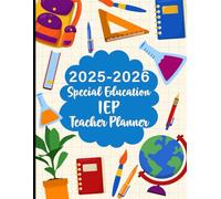 2025-2026 Special Education IEP Teacher Planner: Student Progress Monitoring Record Book Include Lesson Planning Goal Tracking Communicate with Parents Appointment Log and More. (Volume 3)