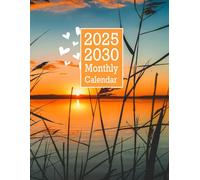 2025-2030 Monthly Calendar: Six Years - January 2025 Through December 2030 With Inspirational Quotes & Holidays / Large Size 8.5 x 11 / Sunset Design