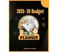 2025-26 Budget Planner: Your Ultimate Guide To Organizing Finances And Achieving Goals In 2025 To 2026, Perfect Gifts For Professionals, Families, Friends, And Businesses Lover