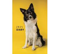 2025 Academic Planner - 12-Month Diary, Weekly & Daily Organiser with To-do-lists, Reminders, Goals and Notes Pages: 5.5x8.5 Inch, 228 Pages | Hardback, Collie Dog Selfie Cover