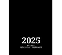 2025 Agenda Mensuel et Semainier: Planificateur Semainier et mensuel, De janvier à décembre 2025, avec 12 magnifiques mandalas amusants à colorier, Couverture florale