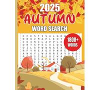 2025 Autumn Word Search: 80+ Large Print Puzzles with 1800+ Unique Words to Challenge Your Mind and Help You Relax .Gift For Holidays And Free Times.