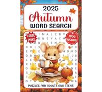 2025 Autumn word search for adults: 1800 New Words - 88 Autumn-Themed Word Find Puzzles for Adults and Teens with Solutions.