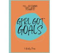 2025 Becoming That Girl Planner: Girl Got Goals
