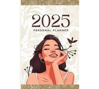 2025 Bloom & Grow Planner: 99 Pages Including Lined, Goal setting, vision Board Planning, Self-help with Future Planning and Daily Routine