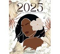 2025 BOHO STYLE UNDATED WEEKLY PLANNER: GOAL SETTING & FINANCE TRACKING ORGANIZER