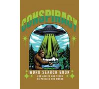 2025 Conspiracy Theories Word Search Book - Uncover Hidden Truths!: Word Searches with Easy to Read Print about Conspiracy Theories and More | Gift for Vacations, Holidays, and Free Times