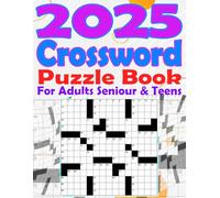 2025 Crossword Puzzle Book For Adults: Super Fun Medium Level Crossword Puzzles Book For Adults, Seniors, Men, And Women
