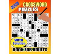 2025 Crossword Puzzles Book For Adults: Large Print 100 Puzzles With Solutions
