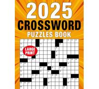 2025 Crossword Puzzles Book Large Print: Mind-Stimulating Activities for Solvers of All Levels