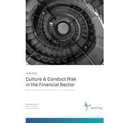 2025 Culture & Conduct Risk in the Financial Sector: Why it matters and what the industry is doing to address it
