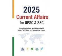 2025 Current Affairs for UPSC & SSC: Complete India + World Events with 1500+ MCQs first series