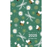 2025 Diary A5 Page a Day: One Page Per Day to View Planner from January 2025 to Decembre 2025, Bee and Flower Cover