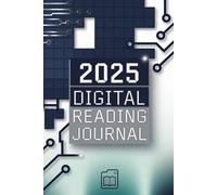 2025 Digital Reading Journal: 120 Pages for Reviews, Reflections, and Personal Reading Goals