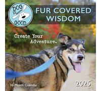 2025 Dog Is Good, Fur Covered Wisdom Mini Calendar