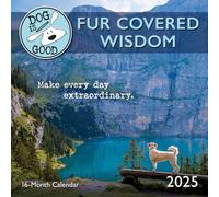 2025 Dog Is Good, Fur Covered Wisdom Wall Calendar