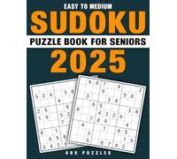 2025 Easy to Medium Sudoku Puzzle Book For Seniors