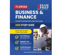 2025 Florida Business and Finance Exam Cram: Contractor Exam Preparation & Practice Exams