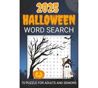 2025 Halloween Word Search: 70 Puzzle for Adults and Seniors with Solutions