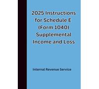 2025 Instructions for Schedule E (Form 1040) Supplemental Income and Loss
