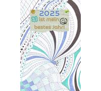 2025 ist mein bestes Jahr!: Lebenskompass Kalender+Skizzieren Budgetplaner+Passwordbuch+Malbuch+Viele Extras 94 seiten Buchkalender Schöner ... - Buchkalender 13 Monate (Jan 25-Jan 26))