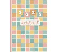 2025 Journal | A4 Monthly Planner & Tracker: 160 Pages with Mood & Habit Trackers, Undated Calendar & Journaling Space - Sunday Start