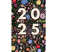 2025 LDS Daily Planner: Flowers Boho Cover Agenda with Come Follow Me Scripture Readings