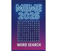 2025 Meme Word Search Book: A 2025 Meme Themed Word Find Puzzle For Adults, Seniors, Teens, and Children Containing 55 Puzzles and Over 450 Words