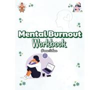 2025 Mental Burnout Recovery Planner: Strategies for Prevention and Renewal