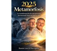 2025 Metamorfosis: Transformación de una persona atormentada hacia la nueva vida