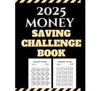 2025 Money Saving Challenge Book: Small Steps to Big Savings, Easy Way to Save Money $100, $150, $200, $250, $300, $400, $500, $800, $1000