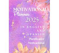 2025 Motivational Planner in English and Spanish - With a "Word of the Month" and Inspiring Phrases and Questions for Each Week and To Do List, ... Gift idea for Self-Improvement.