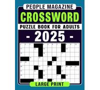 2025 People Magazine Crossword Puzzle Book For Adults: Challenging Puzzles to Stimulate Your Mind All Year