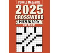 2025 People Magazine Crossword Puzzles Book For Adults: Designed for Easy Navigation and Enjoyable Mental Exercise