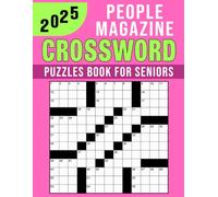 2025 People Magazine Crossword Puzzles Book For Seniors: Engaging Activities to Foster Critical Thinking and Fun