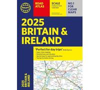 2025 Philip's Road Atlas Britain and Ireland: (A4 Paperback) (Philip's Road