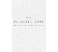 2025 PLANIFICADOR MI AÑO EN PERSPECTIVA