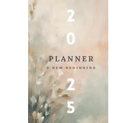 2025 Planner: A New Beginning - 5.5" x 8.5" Perfect Gift, Aesthetic, Minimalist, 12 months (Jan to Dec 2025), Hardcover, Lightweight, Autumn Colors, High Quality Paper