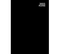 2025 Planner A4: ( Black ) Agenda Weekly And Monthly - Horizontal - Yearly 12 Month : Jan to Dec - English Organizer - Large Size - Non Spiral - Soft Cover - For Canada: Men and Women & Kids.