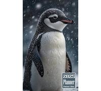 2025 Planner Pocket Size: Penguin Bird themed Cover Daily Weekly Diary 12 Month Calendar Vision Mission Board Schedule Organizer Goals Appointment Notes