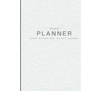 2025 Planner: Stop Thinking. Start Doing.