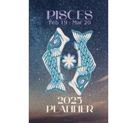 2025 Planner: Zodiac Horoscope Pisces