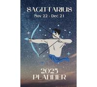 2025 Planner: Zodiac Horoscope Sagittarius