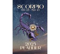 2025 Planner: Zodiac Horoscope Scorpio