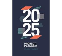 2025 Project Planner: Streamline Your Goals and Projects in a Compact 6x9 Format, 80 Pages of Focused Planning for a Successful 2025, Your Ultimate ... Organize Your Year with This Portable Project